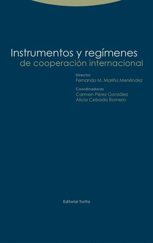 INSTRUMENTOS Y REGIMENES DE COOPERACION INTERNACIO