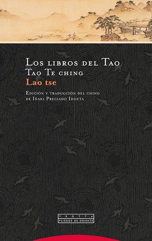 LOS LIBROS DEL TAO (TAO TE CHING)