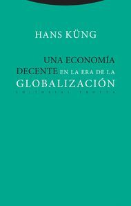 UNA ECONOMÍA DECENTE EN LA ERA DE LA GLOBALIZACIÓN