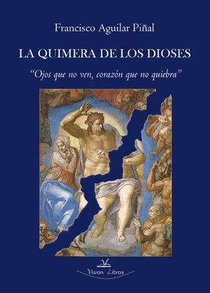 LA QUIMERA DE LOS DIOSES