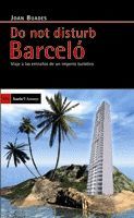 DO NOT DISTRUB BARCELO
