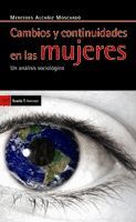 CAMBIOS Y CONTINUIDADES EN LAS MUJERES
