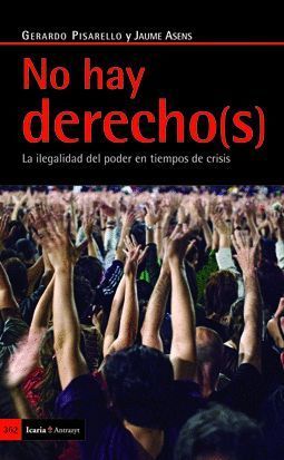 NO HAY DERECHO(S)