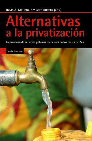 ALTERNATIVAS A LA PRIVATIZACIÓN