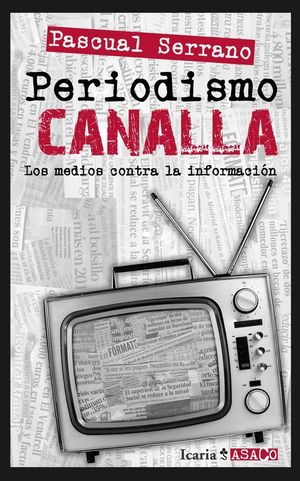 PERIODISMO CANALLA