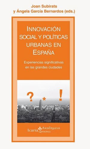INNOVACION SOCIAL Y POLITICAS URBANAS EN ESPAÑA