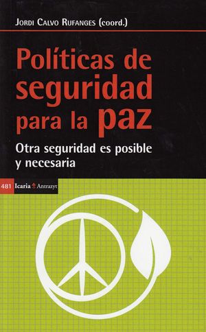 POLÍTICAS DE SEGURIDAD PARA LA PAZ