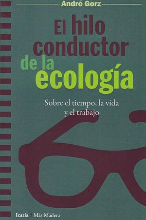 EL HILO CONDUCTOR DE LA ECOLOGIA