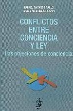CONFLICTOS ENTRE CONCIENCIA Y LEY. LAS OBJECIONES DE CONCIENCIA