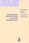 CIUDADANOS Y PRESTACIONES SOCIALES RESIDENCIALES