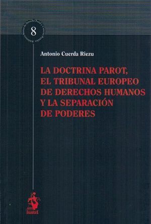 LA DOCTRINA PAROT, EL TRIBUNAL EUROPEO DE DERECHOS HUMANOS Y LA S