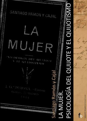 LA MUJER PSICOLOGIA DEL QUIJOTE Y EL QUIJOTISMO