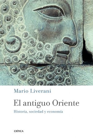 EL ANTIGUO ORIENTE, HISTORIA, SOCIEDAD Y ECONOMIA