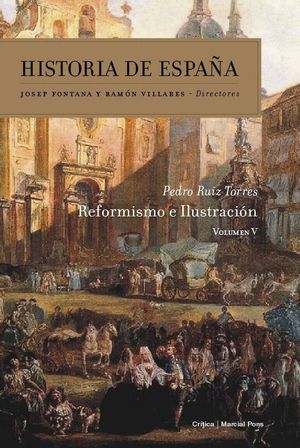 HISTORIA DE ESPAÑA VOL.5 REFORMISMO E ILUSTRACION