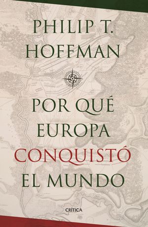 POR QUE EUROPA CONQUISTO EL MUNDO ?