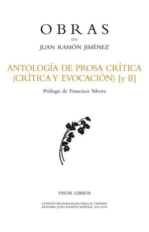 ANTOLOGÍA DE PROSA CRÍTICA (CRÍTICA Y EVOCACIÓN) [II]