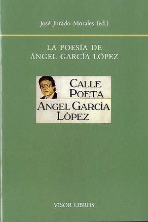 LA POESÍA DE ÁNGEL GARCÍA LÓPEZ