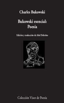 BUKOWSKI ESENCIAL: POESIA