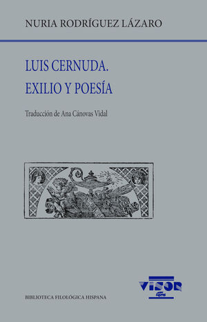 LUIS CERNUDA, EXILIO Y POESÍA
