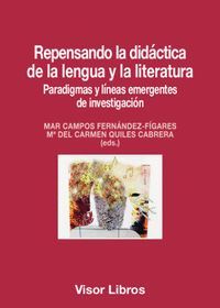 REPENSANDO LA DIDÁCTICA DE LA LENGUA Y LA LITERATURA