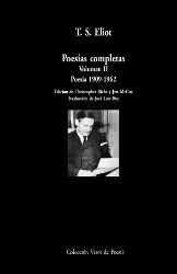 POESÍAS COMPLETAS VOLUMEN II: POESÍA 1909-1962