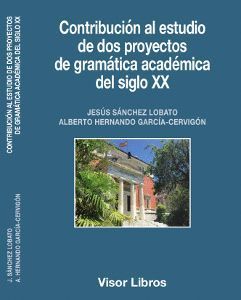 CONTRIBUCION AL ESTUDIO DE DOS PROYECTOS DE GRAMATICA ACADEMICA