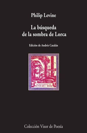 LA BUSQUEDA DE LA SOMBRA DE LORCA