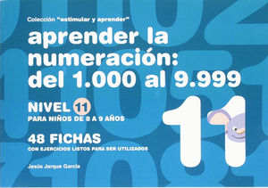 APRENDER LA NUMERACION DEL 1.000 AL 9.999 NIVEL 11 8 A 9 AÑOS