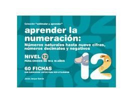 APRENDER LA NUMERACIÓN, NÚMEROS NATURALES HASTA 9 CIFRAS, NÚMEROS DECIMALES Y NE