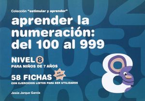 APRENDER LA NUMERACION DEL 100 AL 999 NIVEL 8