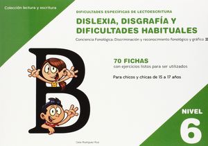 DISLEXIA NIVEL 6 DISGRAFIA Y DIFICULTADES HABITUALES