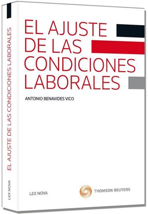 EL AJUSTE DE LAS CONDICIONES LABORALES