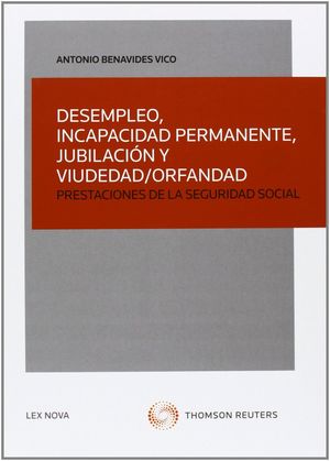 DESEMPLEO, INCAPACIDAD PERMANENTE, JUBILACIÓN Y VIUDEDAD/ORFANDAD - PRESTACIONES