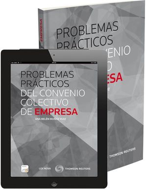 PROBLEMAS PRÁCTICAS DEL CONVENIO COLECTIVO DE EMPRESA (PAPEL+E-BOOK)