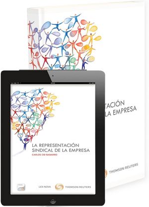 LA REPRESENTACIÓN SINDICAL EN LA EMPRESA (PAPEL+E-BOOK)