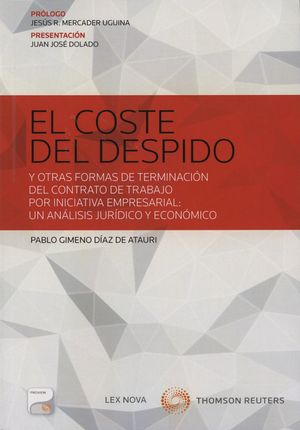 EL COSTE DEL DESPIDO. Y OTRAS FORMAS DE TERMINACION DEL CONTRATO