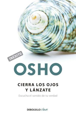 CIERRA LOS OJOS Y LANZATE