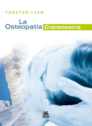 LA OSTEOPATIA CRANEOSACRA