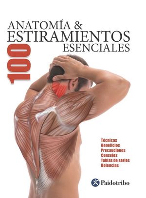 ANATOMIA & 100 ESTIRAMIENTOS ESENCIALES (COLOR)