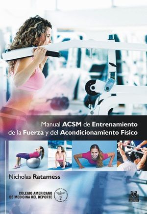 MANUAL ACSM DE ENTRENAMIENTO DE LA FUERZA Y DEL