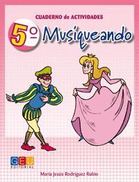 MUSIQUEANDO 5 EP CUADERNO DE ACTIVIDADES
