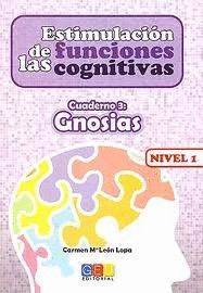 ESTIMULACIÓN DE LAS FUNCIONES COGNITIVAS, NIVEL 1. CUADERNO 3