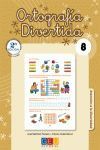 ORTOGRAFIA DIVERTIDA 8 2ªEDICION REVISADA Y ACTUALIZADA