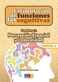 ESTIMULACIÓN DE LAS FUNCIONES COGNITIVAS NIVEL 2 PERCEPCIÓN ESPACIAL Y LATERALID