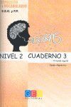 PALABRAS EXPRESION Y VOCABULARIO CUADERNO 3 NIVEL 2