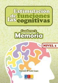 ESTIMULACIÓN DE LAS FUNCIONES COGNITIVAS NIVEL 1 MEMORIA