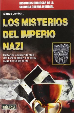 LOS MISTERIOS DEL IMPERIO NAZI