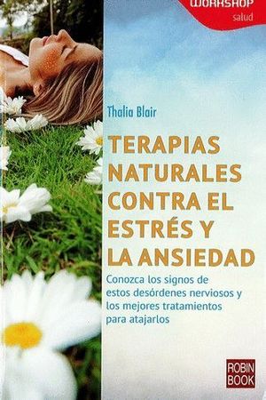 TERAPIAS NATURALES CONTRA EL ESTRÉS Y LA ANSIEDAD