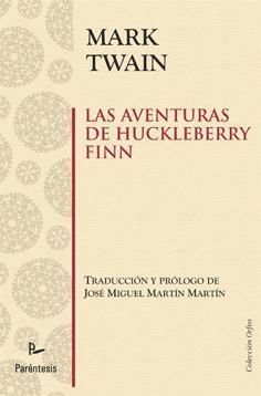 LAS AVENTURAS DE HUCKLEBERRY FINN