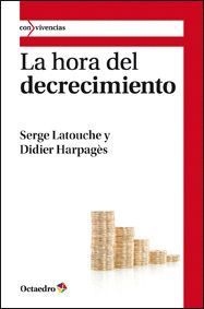 LA HORA DEL DECRECIMIENTO